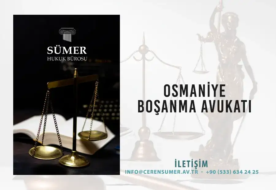 Osmaniye Boşanma Avukatı